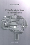 Il valore tecnologico umano nei sistemi economici - Giuseppe Fischetti