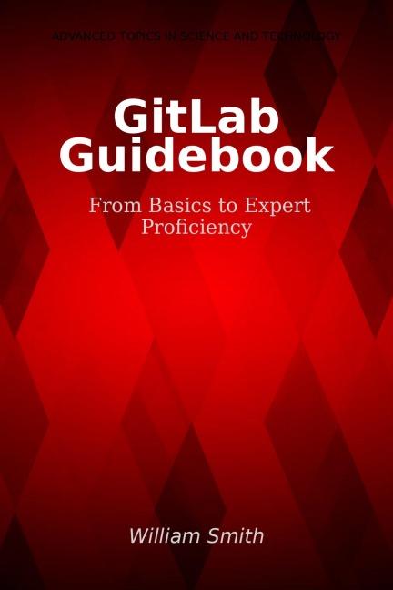 GitLab Guidebook - William Smith