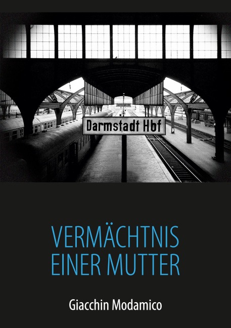 Vermächtnis einer Mutter - Giacchin Modamico