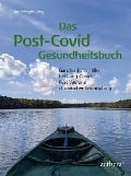 Das Post-Covid-Gesundheitsbuch - Jan Mergelsberg