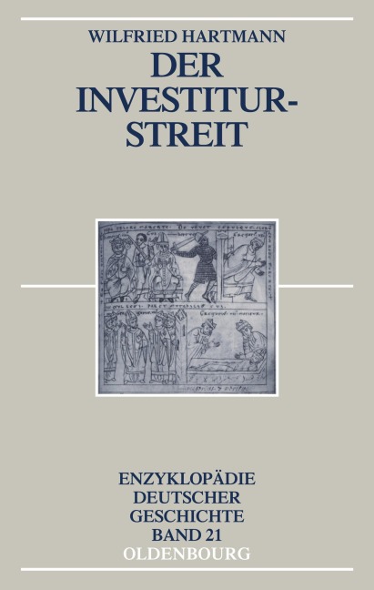Der Investiturstreit - Wilfried Hartmann