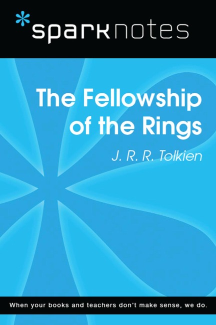 The Fellowship of the Ring (SparkNotes Literature Guide) - Sparknotes