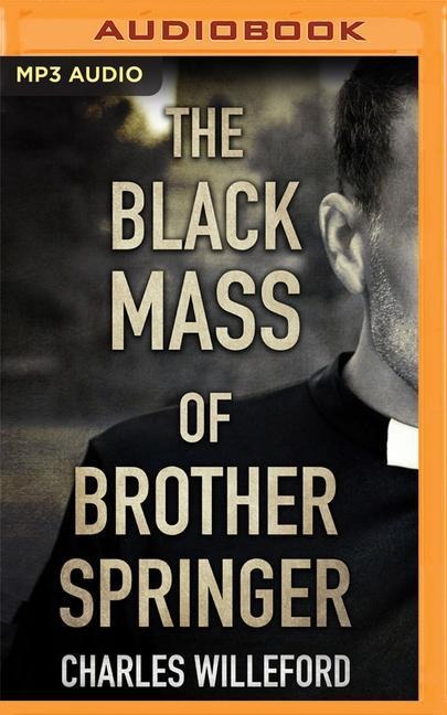 The Black Mass of Brother Springer - Charles Willeford