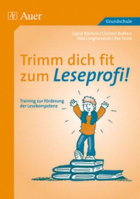 Trimm dich fit zum Leseprofi! - Bairlein, Stork, Langheinrich, Butters