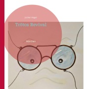 Cover-Bild zum Titel 'Trötos Revival' von 'Jochen Nagel'