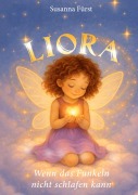 Cover-Bild zum Titel 'Liora - Wenn das Funkeln nicht schlafen kann' von 'Susanna Fürst'
