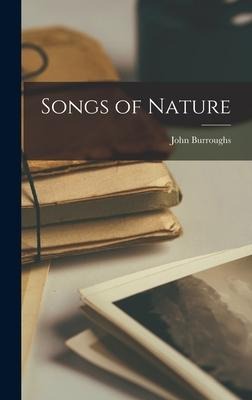Songs of Nature - John Burroughs
