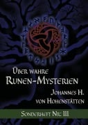 Cover-Bild zum Titel 'Über wahre Runen-Mysterien: III' von 'Johannes H. von Hohenstätten'