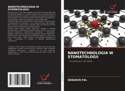 Cover-Bild zum Titel 'NANOTECHNOLOGIA W STOMATOLOGII' von 'Debarun Pal'
