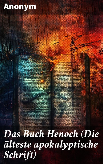 Das Buch Henoch (Die älteste apokalyptische Schrift) - Anonym