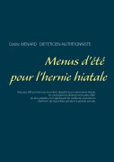 Cover-Bild zum Titel 'Menus d'été pour l'hernie hiatale' von 'Cédric Menard'