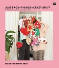 Cover-Bild zum Titel 'Just Bags + Things + Crazy Stuff, Creative Cotton Aran' von ''