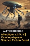 Alienjäger z.b.V. #3 - Alfred Bekker