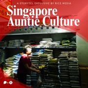 Cover-Bild zum Titel 'Auntie Culture is Singapore's Real Intangible Cultural Heritage' von 'Rice Media'
