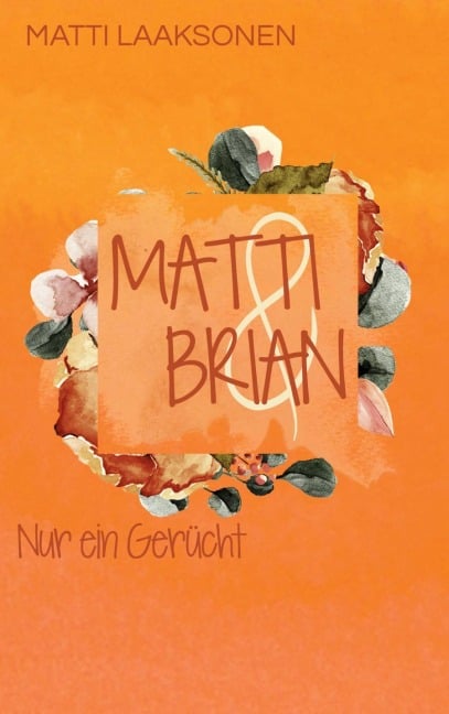 Matti & Brian 3: Nur ein Gerücht - Matti Laaksonen