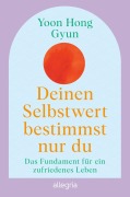 Deinen Selbstwert bestimmst nur du - Yoon Hong Gyun