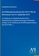 Cover-Bild zum Titel 'Durchführungsverordnung (EU) 2019/1780 der Kommission vom 23. September 2019' von 'Europäische Kommission'
