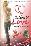 Cover-Bild zum Titel 'Incidence Of Love: Demystified And Decoded' von 'Santosh Jha'