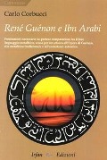 Cover-Bild zum Titel 'René Guénon e Ibn Arabi' von 'Carlo Corbucci'