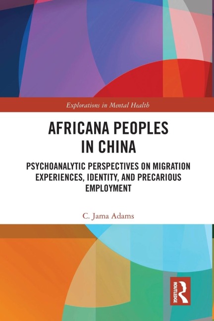 Africana People in China - C. Jama Adams