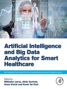 Cover-Bild zum Titel 'Artificial Intelligence and Big Data Analytics for Smart Healthcare' von ''