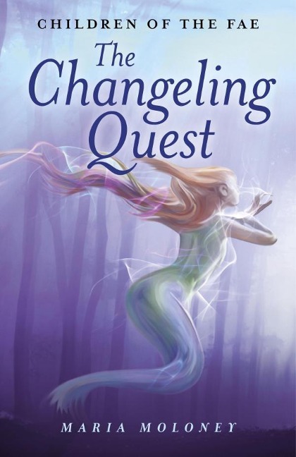 Changeling Quest - Maria Moloney