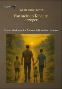 Cover-Bild zum Titel 'Von meinen Kindern erzogen' von 'Salah Abdeldayem'