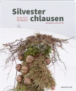 Silvesterchlausen - Johannes Schläpfer