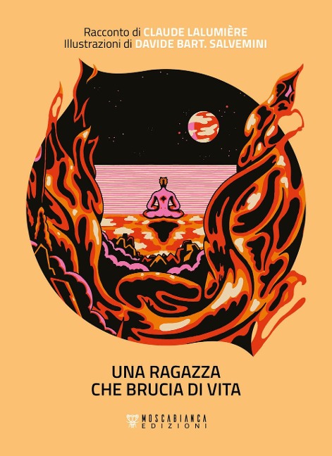 Una ragazza che brucia di vita - Claude Lalumière
