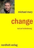 Cover-Bild zum Titel 'Change' von 'Michael Mary, Henny Nordholt'