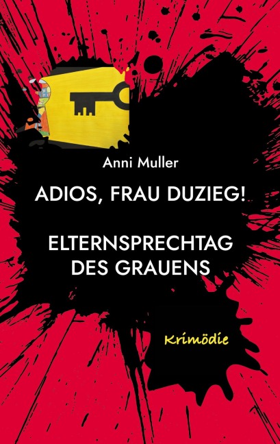 Adios, Frau Duzieg! - Anni Muller
