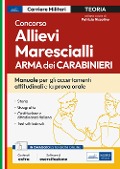 Cover-Bild zum Titel 'Concorso allievi marescialli dell'Arma dei Carabinieri. Manuale per le prove orali e gli accertamenti attitudinali' von ''