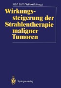 Cover-Bild zum Titel 'Wirkungssteigerung der Strahlentherapie maligner Tumoren' von ''