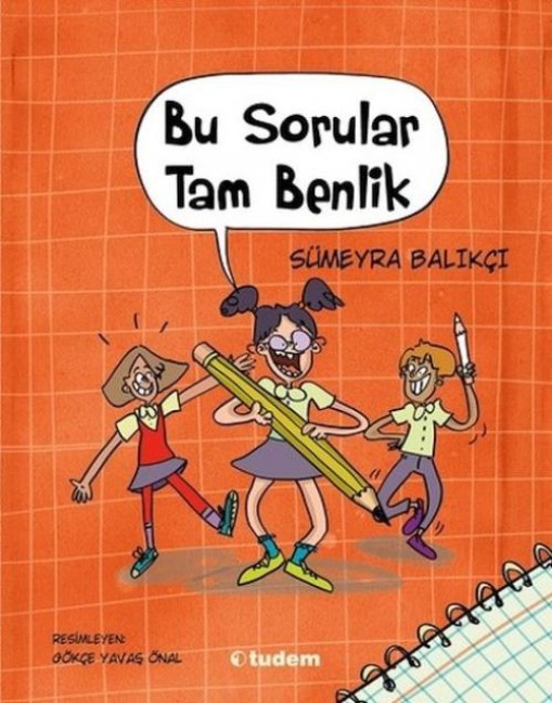 Bu Sorular Tam Benlik - Sümeyra Balikci
