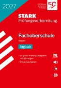 Cover-Bild zum Titel 'STARK Englisch - Abschlussprüfung FOS 2027 Hessen - Prüfungsvorbereitung' von ''