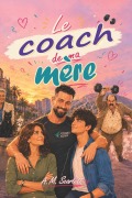 Cover-Bild zum Titel 'Le Coach de Ma Mere' von 'A M Scarlett'