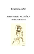 Cover-Bild zum Titel 'Sarah Isabella Montijo' von 'Benjamin Zaschen'