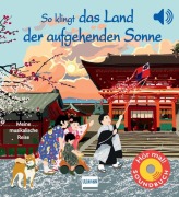 Cover-Bild zum Titel 'So klingt das Land der aufgehenden Sonne' von 'Emilie Collet'