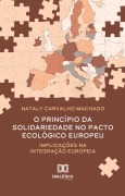 O princípio da solidariedade no Pacto Ecológico Europeu - Nataly Carvalho Machado