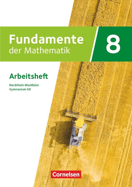 Fundamente der Mathematik 8. Schuljahr - Nordrhein-Westfalen - Arbeitsheft mit Lösungen - 