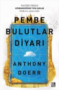 Cover-Bild zum Titel 'Pembe Bulutlar Diyari' von 'Anthony Doerr'