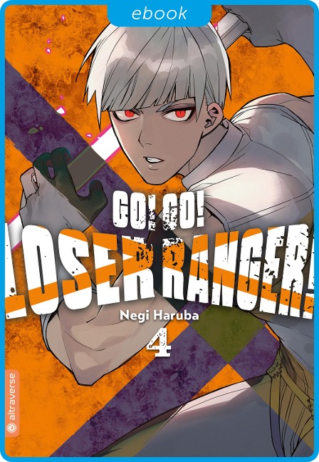 Go! Go! Loser Ranger! 04 - Negi Haruba