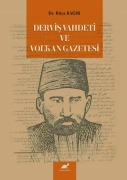 Cover-Bild zum Titel 'Dervis Vahdeti Ve Volkan Gazetesi' von 'Rüya Bagir'