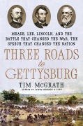 Cover-Bild zum Titel 'Three Roads to Gettysburg' von 'Tim Mcgrath'