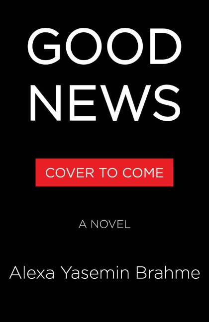 Good News - Alexa Yasemin Brahme