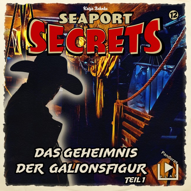 Seaport Secrets 12 ¿ Das Geheimnis der Galionsfigur Teil 1 - Katja Behnke