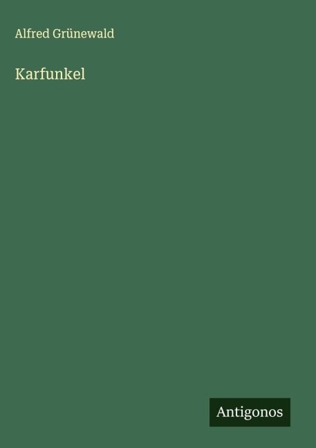 Karfunkel - Alfred Grünewald