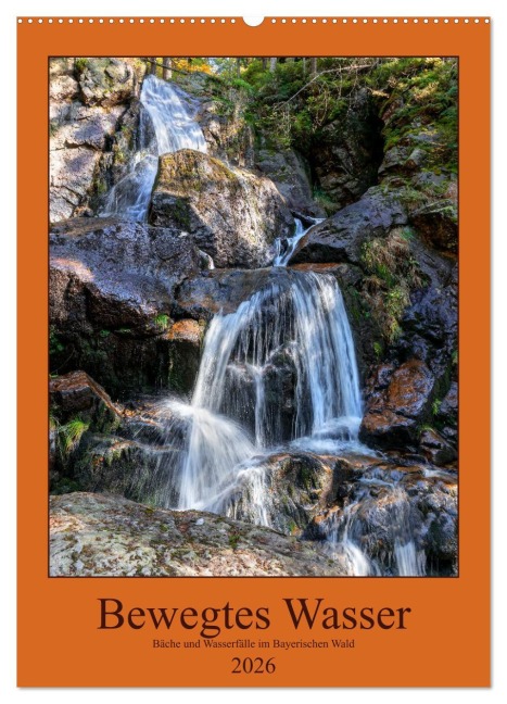 Bewegtes Wasser (Wandkalender 2026 DIN A2 hoch), CALVENDO Monatskalender - Werner Baisch