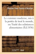 Cover-Bild zum Titel 'Le Cuisinier Moderne, MIS À La Portée de Tout Le Monde, Ou Traité Des Substances Alimentaires' von 'Charles-Yves Cousin D'Avallon'