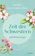 Cover-Bild zum Titel 'Zeit der Schwestern' von 'Tanja Huthmacher'